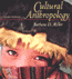 VangoNotes for Cultural Anthropology, 3/e, US Edition audio book by Barbara Miller