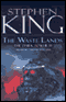 The Waste Lands: The Dark Tower III (Unabridged) audio book by Stephen King