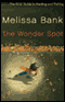The Wonder Spot (Unabridged) audio book by Melissa Bank
