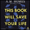 This Book Will Save Your Life (Unabridged) audio book by A. M. Homes