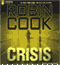 Crisis (Unabridged) audio book by Robin Cook