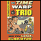 See You Later, Gladiator: Time Warp Trio, Book 9 (Unabridged) audio book by Jon Scieszka