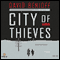 City of Thieves (Unabridged) audio book by David Benioff