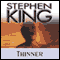 Thinner (Unabridged) audio book by Stephen King