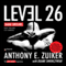 Level 26: Dark Origins (Unabridged) audio book by Anthony E. Zuiker