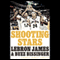 Shooting Stars (Unabridged) audio book by LeBron James, Buzz Bissinger