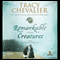 Remarkable Creatures (Unabridged) audio book by Tracy Chevalier