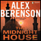 The Midnight House (Unabridged) audio book by Alex Berenson