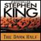 The Dark Half (Unabridged) audio book by Stephen King