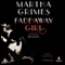 Fadeaway Girl (Unabridged) audio book by Martha Grimes