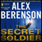 The Secret Soldier (Unabridged) audio book by Alex Berenson