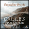 Caleb's Crossing (Unabridged) audio book by Geraldine Brooks