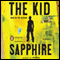 The Kid (Unabridged) audio book by Sapphire