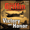 Victory and Honor (Unabridged) audio book by W. E. B. Griffin, William E. Butterworth IV