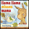 Llama Llama Misses Mama (Unabridged) audio book by Anna Dewdney