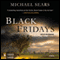 Black Fridays (Unabridged) audio book by Michael Sears