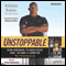 Unstoppable: From Underdog to Undefeated: How I Became a Champion (Unabridged) audio book by Anthony Robles, Austin Murphy