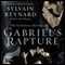 Gabriel's Rapture (Unabridged) audio book by Sylvain Reynard