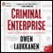 Criminal Enterprise (Unabridged) audio book by Owen Laukkanen