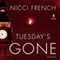 Tuesday's Gone: A Frieda Klein Novel, Book 2 (Unabridged) audio book by Nicci French