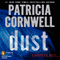 Dust: Kay Scarpetta, Book 21 (Unabridged) audio book by Patricia Cornwell