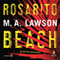 Rosarito Beach (Unabridged) audio book by M. A. Lawson