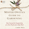 Mister Owita's Guide to Gardening: How I Learned the Unexpected Joy of a Green Thumb and an Open Heart (Unabridged) audio book by Carol Wall