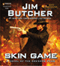 Skin Game: A Novel of the Dresden Files, Book 15 (Unabridged) audio book by Jim Butcher