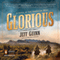 Glorious: A Novel of the American West (Unabridged) audio book by Jeff Guinn
