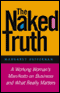 The Naked Truth: A Working Woman's Manifesto on Business and What Really Matters audio book by Margaret Heffernan