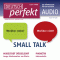 Deutsch perfekt Audio - Small Talk. 4/2011 audio book by div.