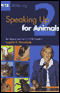 Speaking Up for Animals 2: Two Keynote Addresses (Unabridged) audio book by Ingrid E. Newkirk