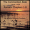 The Commented Bible Series, Book 45A: Romans (Unabridged) audio book by Mr. Jerome Cameron Goodwin