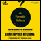 The Portable Atheist: Essential Readings for the Nonbeliever audio book by Christopher Hitchens