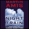 Night Train audio book by Martin Amis