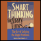 Smart Thinking for Crazy Times: The Art of Solving the Right Problems audio book by Iam Mitroff