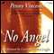 No Angel (Unabridged) audio book by Penny Vincenzi