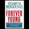 Forever Young: 20 Years Younger in 20 Weeks: Dr. Berger's Step-by-Step Rejuvenating Program audio book by Stuart M. Berger, M.D.