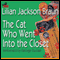 The Cat Who Went into the Closet (Unabridged) audio book by Lilian Jackson Braun