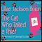 The Cat Who Tailed a Thief (Unabridged) audio book by Lilian Jackson Braun