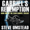 Gabriel's Redemption: Evan Gabriel Trilogy, Book 1 (Unabridged) audio book by Steve Umstead
