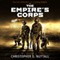 The Empire's Corps (Unabridged) audio book by Christopher G. Nuttall