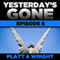 Yesterday's Gone: Episode 8 (Unabridged) audio book by Sean Platt, David Wright