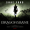 Dragonsbane: Fate's Forsaken, Book 3 (Unabridged) audio book by Shae Ford