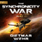 The Synchronicity War, Part 1 (Unabridged) audio book by Dietmar Wehr