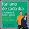 Italiano de cada da [Everyday Italian]: La manera ms sencilla de iniciarse en la lengua italiana (Unabridged) audio book by Pons Idiomas