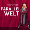 Parallelwelt audio book by Tine Wittler
