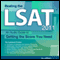 Beating the LSAT - 2011 Edition: An Audio Guide to Getting the Score You Need audio book by PrepLogic