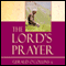 The Lord's Prayer (Unabridged) audio book by Gerald O'Collins