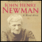 John Henry Newman: A Mind Alive (Unabridged) audio book by Roderick Strange